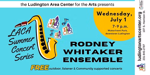LACA Summer Concert Series: Rodney Whitaker Ensemble