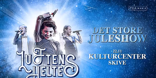 Luftens Helte \u2013 Det store Juleshow 2025 \/\/ Kulturcenter Skive