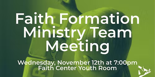 Faith Formation Ministry Team Meeting