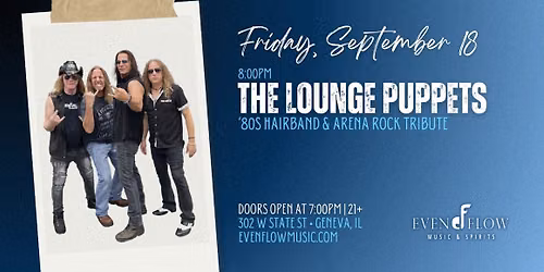 The Lounge Puppets \u2022 '80s Hairband & Arena Rock Tribute