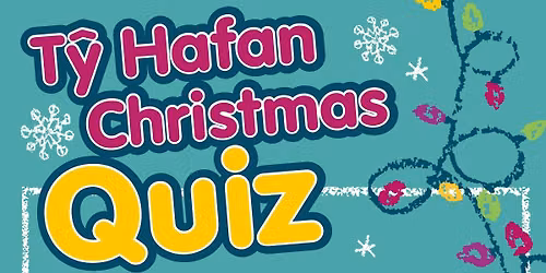 T\u0177 Hafan Christmas Quiz @ Winter Wonderland