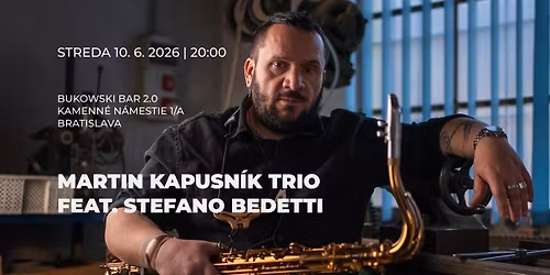 Martin Kapusn\u00edk Trio feat. Stefano Bedetti