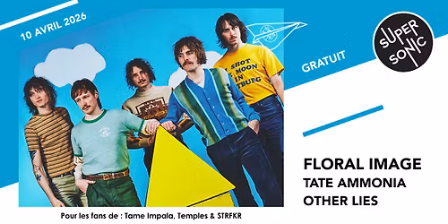 Floral Image \u2022 Tate Ammonia \u2022 Other Lies \/ Supersonic (Free entry)