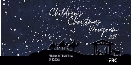 FRC Children's Christmas Program