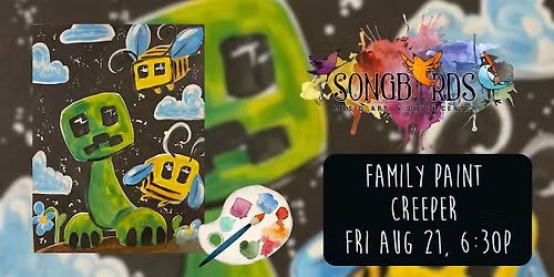 Family Paint Party at Songbirds- Creeper