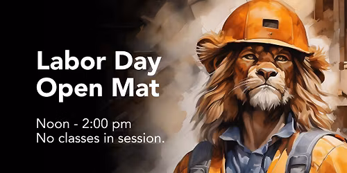 Labor Day Open Mat