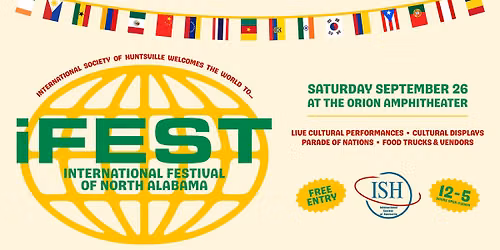 iFest: International Festival of Huntsville Presented by International Society of Huntsville 