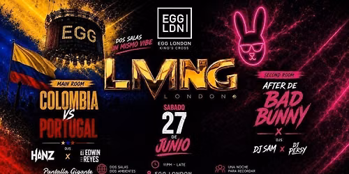 LIVING SPECIAL EDITION \u201cCOLOMBIAN MATCH\ud83c\udde8\ud83c\uddf4 + \ud83d\udc30BAD BUNNY AFTERPARTY