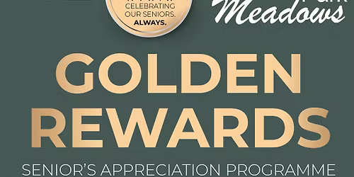 Pensioners Appreciation - Golden Rewards 