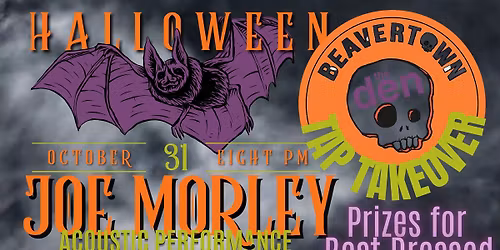 HALLOWEEN | BEAVERTOWN TAP TAKEOVER | LIVE MUSIC | JOE MORLEY | \u00a3125 PRIZE FUND
