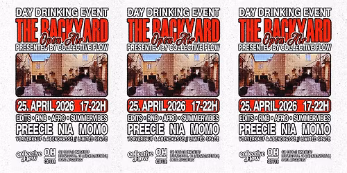 The Backyard 25.04.- Collective Flow Open Air Day Party