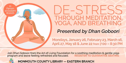 De-stress Through Meditation, Yoga, and Breathing