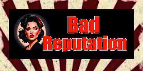 Bad Reputation at Triple WWW