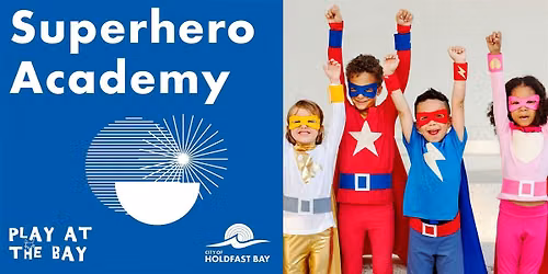 Superhero Academy (Ages 4+)
