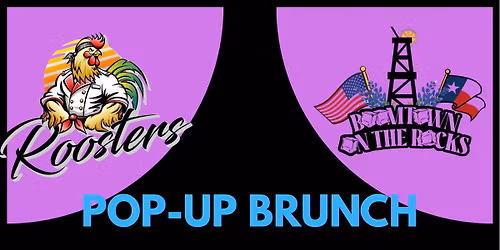 Brunch Pop-Up at Roosters!