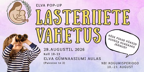 Elva pop-up lasteriiete vahetus 29. augustil Elva G\u00fcmnaasiumis! \u2728