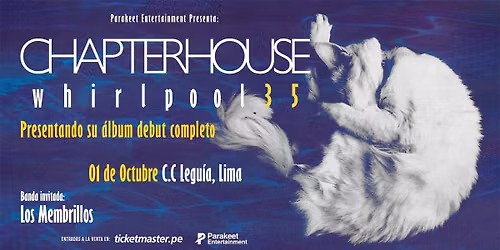 Chapterhouse 35 aniversario Whirlpool Tour Latam 2026