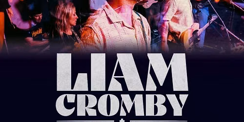 Liam Cromby + The Morning Star