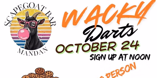 WACKY DART TOURNAMENT FOR A PURPOSE 