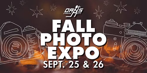 Fall Photo Expo at Dan's Camera City
