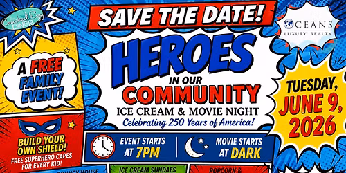 Heroes in our Community Ice Cream & Movie Night
