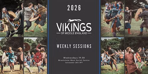 Viking Reenactment & Living History Weekly Meeting & Training