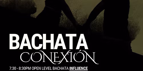 \u26a1\ufe0fBachata CONEXI\u00d3N\u26a1\ufe0f Bachata Party \ud83e\udea9