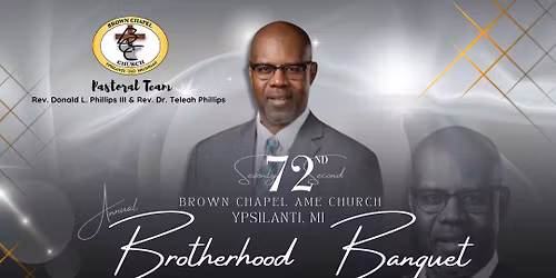 72nd Annual Brown Chapel AME Church Brotherhood Banquet