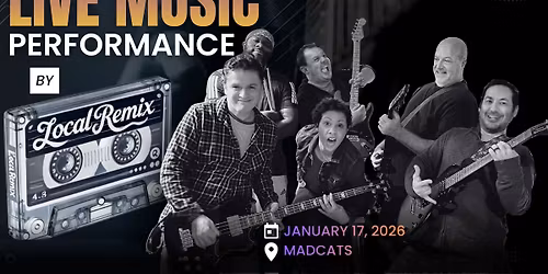 Local Remix @ Madcats
