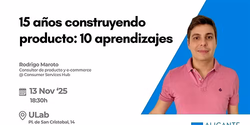 15 a\u00f1os construyendo producto: 10 aprendizajes