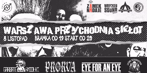 EYE FOR AN EYE\/\/ GARBATE ANIO\u0141KI\/\/ LE\u015aNE DZIADOSTWO\/\/ PRORVA