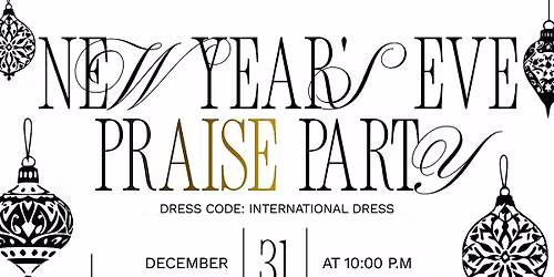 New Year's Eve Praise Party!