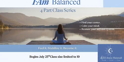 I AM Balanced: A Journey Back to Balance