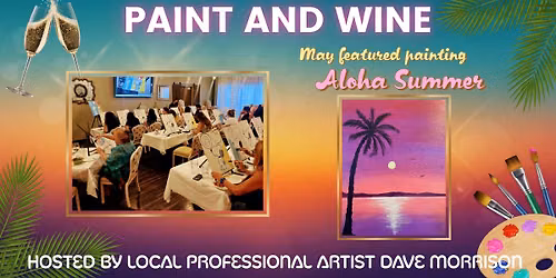 Paint and Wine Night featuring "Aloha Summer"