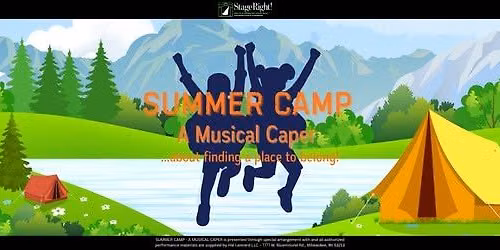 Stage Right! Presents - Summer Camp A Musical Caper!