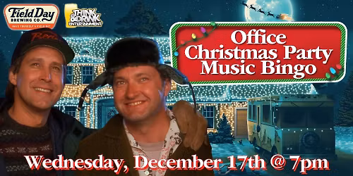 Office Christmas Party Music Bingo @ Field Day Brewing Co. (North Liberty, IA) \/ Wed Dec 17th @ 7pm