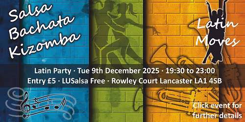 Lancaster Salsa Bachata Kizomba - Party Night - 9th December 2025