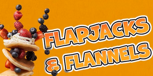Flapjacks and Flannels