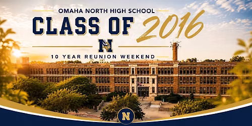 Omaha North High School Class of 2016 Reunion