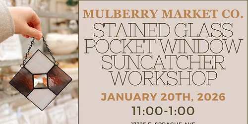 Stained Glass Pocket Window Suncatcher Workshop!