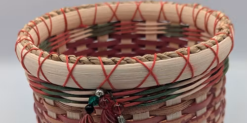 Christmas Basket - Introduction to Basket Weaving Class