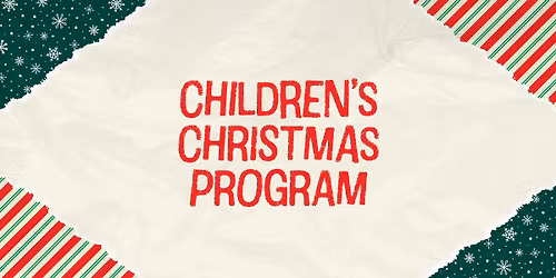 Children\u2019s Christmas Program