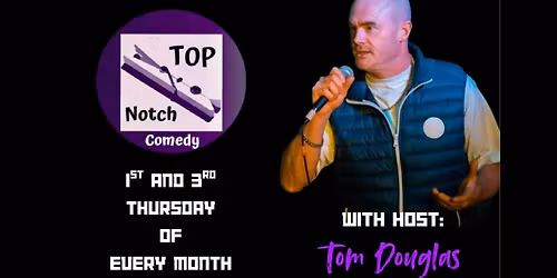 Top Notch Comedy with Tom Douglas