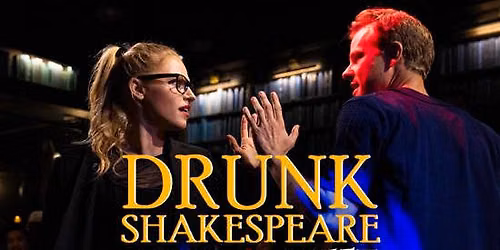Drunk Shakespeare: Romeo & Juliet