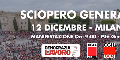 Sciopero Generale | 12 Dicembre | Milano