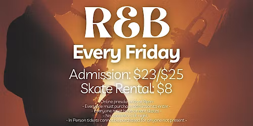 Friday R&B Night ALL AGES 8pm - 11pm Admission only