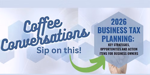 Coffee Conversations | 2026 Tax Planning