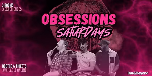 Obsessions Saturdays