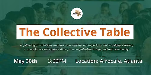The Collective Table \u2014 Atlanta | AIM Women Network