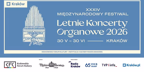 XXXIV Mi\u0119dzynarodowy Festiwal Letnie Koncerty Organowe 2026